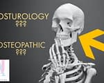 How does posturology dethrone osteopathy?